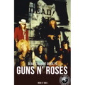Dead Straight Guide to Guns 'n' Roses