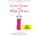 Love, Loss, and What I Wore