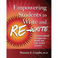 Empowering Students to Write and Re-write: Standards-Based Strategies for Middle and High School Teachers