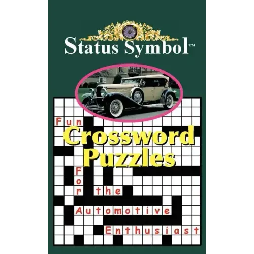 Status Symbol: Crossword Puzzles for the Automotive Enthusiast