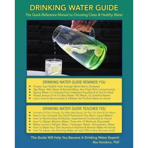 Drinking Water Guide: The Quick-Reference Manual to Choosing Clean & Healthy Water