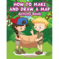 How to Make and Draw a Map Activity Book