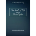 The Study of Life and the New Physics