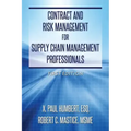 Contract and Risk Management for Supply Chain Management Professionals