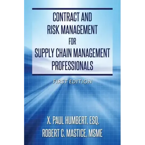 Contract and Risk Management for Supply Chain Management Professionals