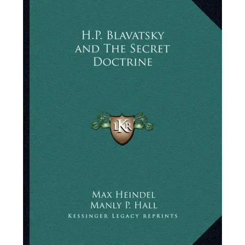 H.P. Blavatsky and the Secret Doctrine