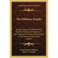 The Pillsbury Family: Being A History Of William And Dorothy Pillsbury Of Newbury In New England, And Their Descendants To The Eleventh Generation (18