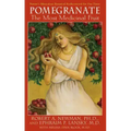 Pomegranate: The Most Medicinal Fruit
