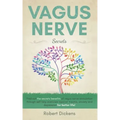 Vagus Nerve: Find out how you can enjoy the benefits of vagus nerve stimulation through self-help exercises against trauma, anxiety