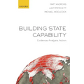 Building State Capability: Evidence, Analysis, Action