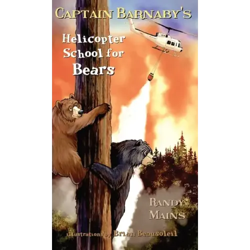 Captain Barnaby's Helicopter School For Bears