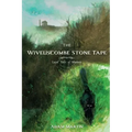 The Wiveliscombe Stone Tape: Local Tales of Mystery