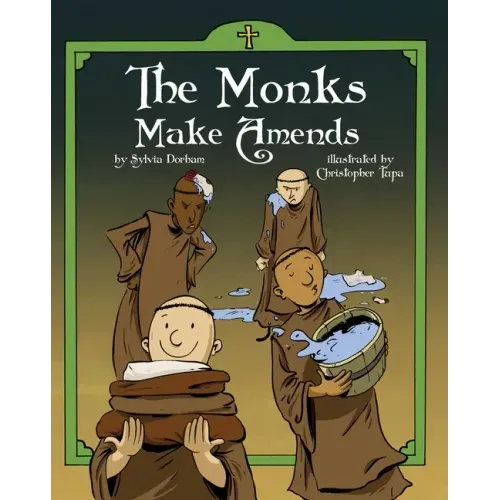 The Monks Make Amends