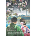 Blossoms On A Poisoned Sea