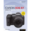 David Busch's Canon EOS R7 Guide to Digital Photography