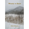 Waking to Snow