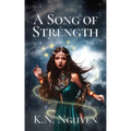 A Song of Strength