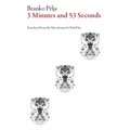 Three Minutes and Fifty-Three Seconds