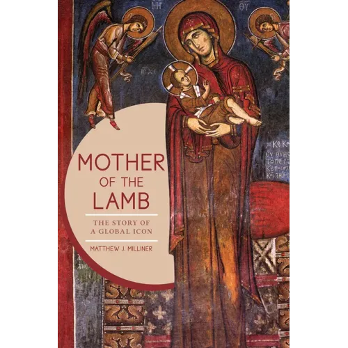 Mother of the Lamb: The Story of a Global Icon