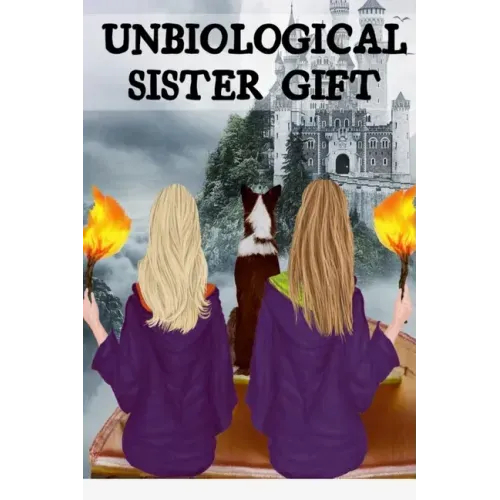 Unbiological Sister Gift: Thank You For Being My Un-biological Sister - Spooky BFF Journal And Best Girl Friend Forever Halloween Present - Long