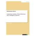Leadership. Analysis of Trait, Behaviour, and Contingency Theories