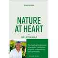 Nature at Heart: For a Better World