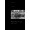 The Switch Image: Television Philosophy