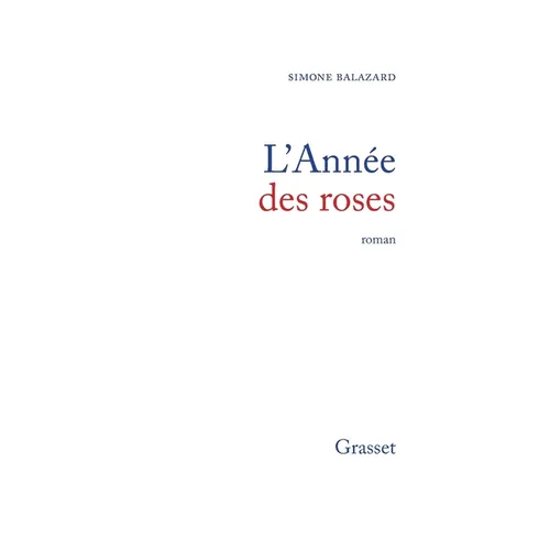 L'année des roses
