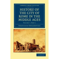 History of the City of Rome in the Middle Ages
