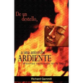 De un destello, a una antorcha ardiente