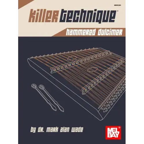 Killer Technique: Hammered Dulcimer