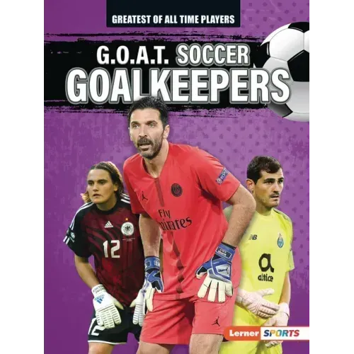 G.O.A.T. Soccer Goalkeepers