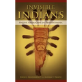 Invisible Indians: Native Americans in Pennsylvania