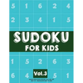 Sudoku For Kids: Sudoku Puzzle Book For Kids (4x4, 6x6, 9x9) Age 6-10 - Sudoku Book Easy to Hard Volume.3: Sudoku For Kids