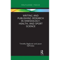 Writing and Publishing Research in Kinesiology, Health, and Sport Science