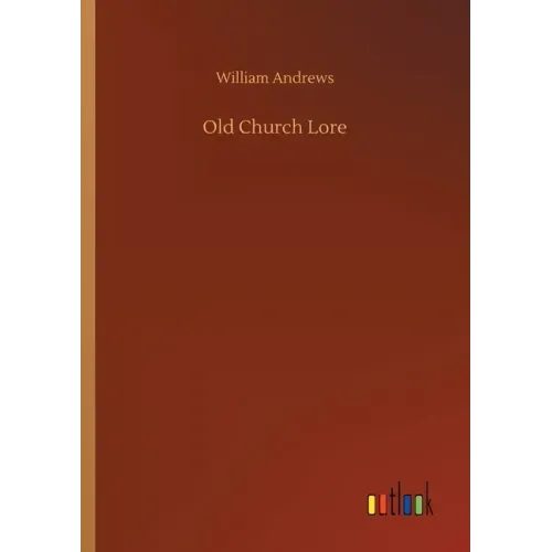 Old Church Lore