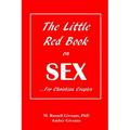 The Little Red Book on Sex: ...For Christian Couples