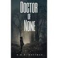 Doctor of None