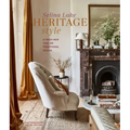 Heritage Style: A Fresh New Take on Traditional Design