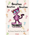 Dribbles The All Knowing Cat: Questions, Questions, Questions