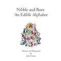 Nibble and Buzz: An Edible Alphabet