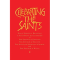 Celebrating the Saints (Paperback): Daily Spiritual Readings for the Calendars of the Church of England, the Church of Ireland, the Scottish Episcopal