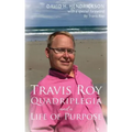 Travis Roy: Quadriplegia and a Life of Purpose