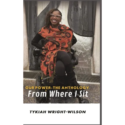 Our Power-The Anthology: From Where I Sit