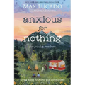 Anxious for Nothing (Young Readers Edition): Living Above Anxiety and Loneliness