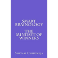 Smart Brainology The Mindset Of Winners