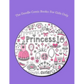 The Doodle Comic Books: For Girls Only