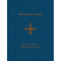 The Gospel of Jesus: The Four Gospels in a Single Complete Narrative