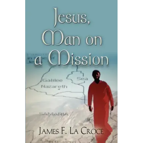 Jesus, Man on a Mission