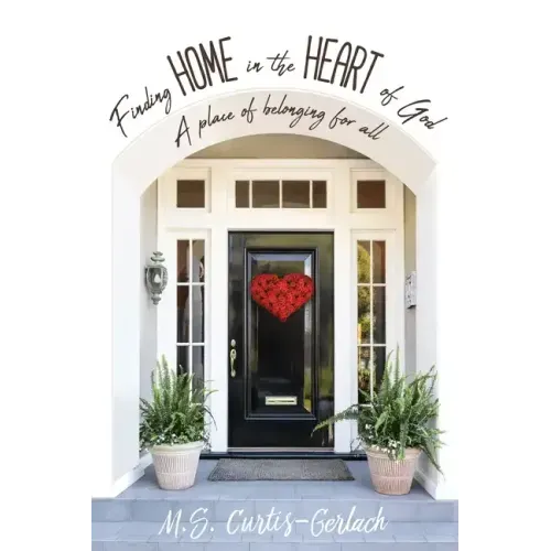 Finding Home in the Heart of God